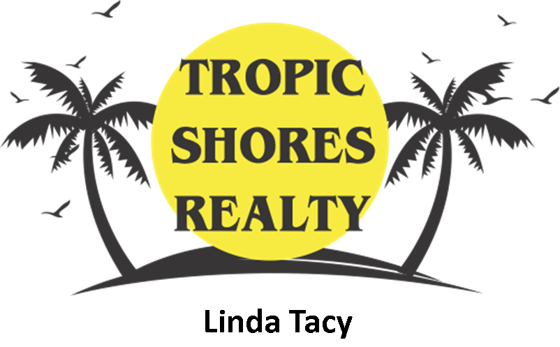 Tropic Shores Realty- Linda Tracy