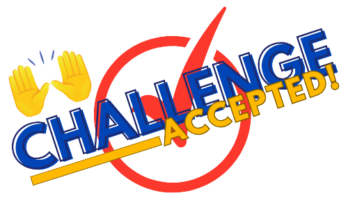 challenge accepted